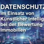 REZEN DATENSCHUTZ Künstliche Intelligenz Bewertung Immobilien
